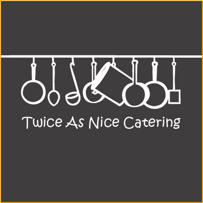 Twice As Nice Catering
